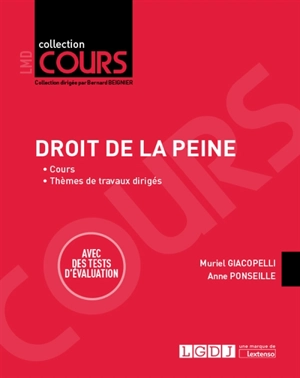 Droit de la peine : cours, thèmes de travaux dirigés - Muriel Giacopelli