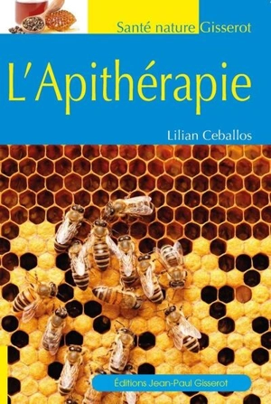 L'apithérapie - Lilian Ceballos