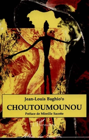 Choutoumounou - Jean-Louis Baghio'o