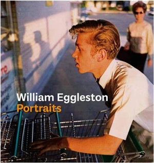 William Eggleston Portraits (Limited Edition) - William Eggleston