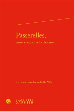 Passerelles, entre sciences et littératures