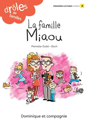 La famille Miaou - Pierrette Dubé
