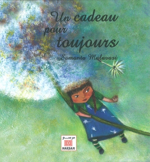 Un cadeau pour toujours - Samanta Malavasi