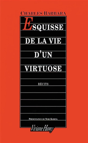 Esquisse de la vie d'un virtuose - Charles Barbara