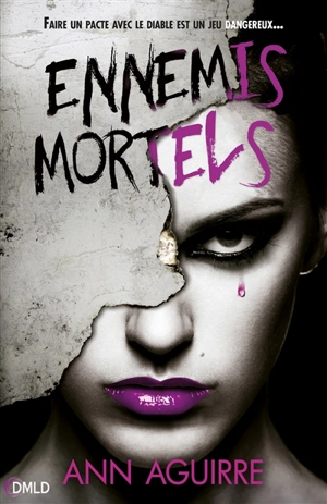 Ennemis mortels - Ann Aguirre