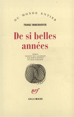 De si belles années - Franz Innerhofer