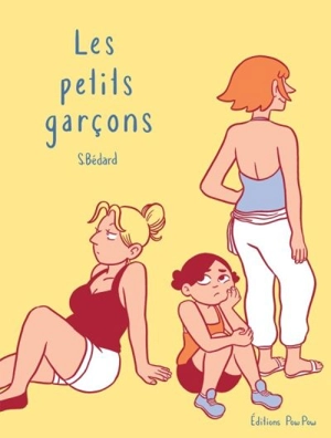 Les petits garçons - Sophie Bedard