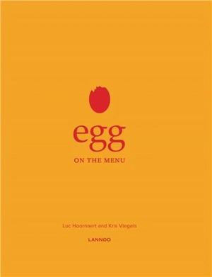 Egg on the menu - Luc Hoornaert