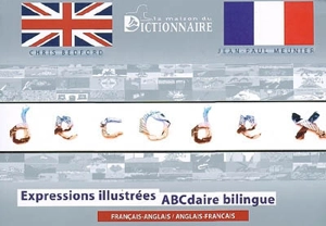 Decodex : expressions illustrées, abcdaire bilingue - Chris Bedford