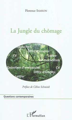 La jungle du chômage - Florence Samson