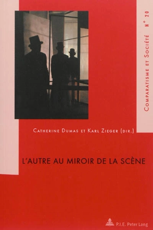 L'Autre au miroir de la scène