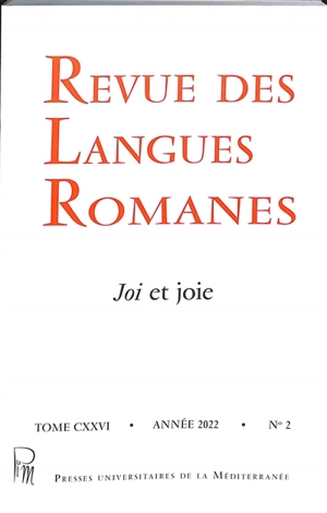 Revue des langues romanes, n° 2 (2022). Joi et joie