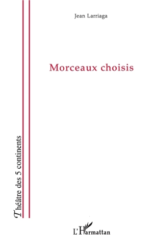 Morceaux choisis - Jean Larriaga