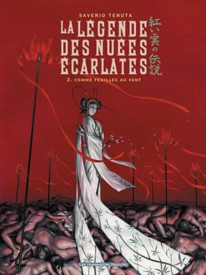 La légende des nuées écarlates. Vol. 2. Comme feuilles au vent - Saverio Tenuta