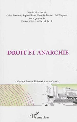 Droit et anarchie : actes de la journée d'étude de l'Institut d'études de droit public (IEDP) du 23 novembre 2012