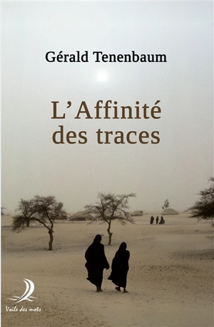 L'Affinité des traces - Gérald Tenenbaum