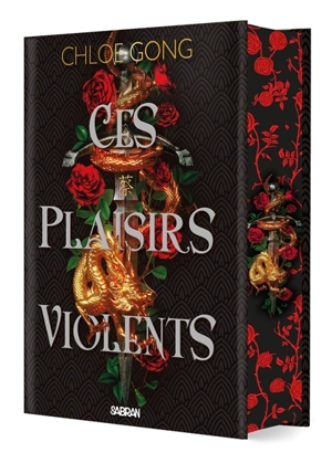 Ces plaisirs violents. Vol. 1 - Chloe Gong