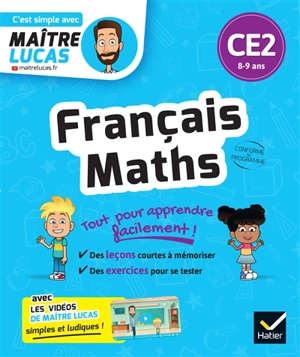 Français, maths CE2, 8-9 ans : tout pour apprendre facilement ! : conforme au programme - Bénédicte Idiard