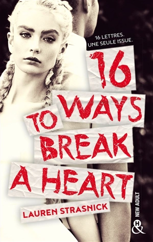 16 ways to break a heart - Lauren Strasnick