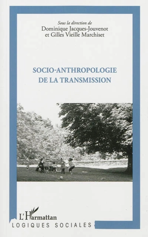 Socio-anthropologie de la transmission