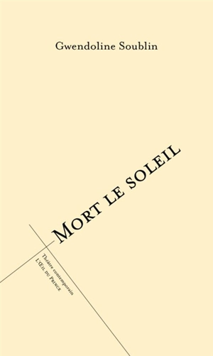 Mort le soleil - Gwendoline Soublin