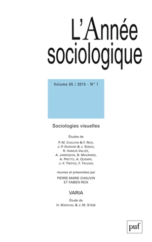 Année sociologique (L'), n° 1 (2015). Sociologies visuelles