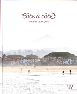 Côte à côte - Antoine Quinquis