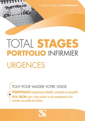 Urgences : total stages portfolio infirmier : tout pour valider votre stage - Marielle Boissart