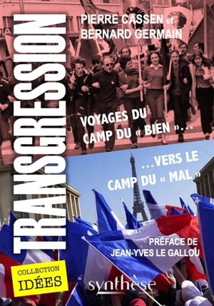 Transgression : voyages du camp du bien vers le camp du mal - Pierre Cassen