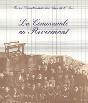 La communale en Revermont : musée du Revermont, mai-oct. 1993, Cuisiat