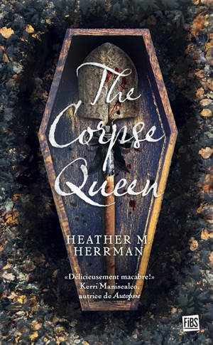 The corpse queen - Heather M. Herrman