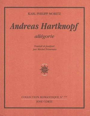 Andreas Hartknopf : allégorie - Karl Philipp Moritz