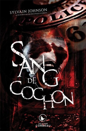 Sang de cochon - Sylvain Johnson