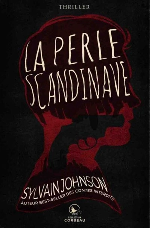 La perle scandinave - Sylvain Johnson