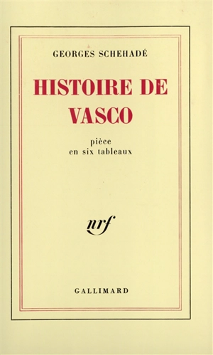 Histoire de Vasco - Georges Schéhadé