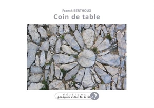 Coin de table - Franck Berthoux