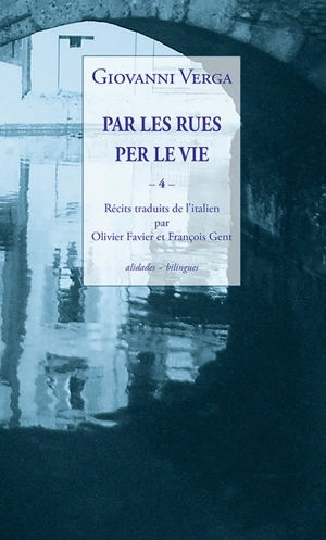 Par les rues. Vol. 4. Per le vie. Vol. 4 - Giovanni Verga