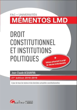 Droit constitutionnel et institutions politiques : 2018-2019 - Jean-Claude Acquaviva