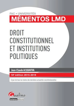 Droit constitutionnel et institutions politiques - Jean-Claude Acquaviva