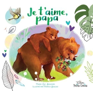 Je t'aime, papa - Boucher, Marie-Ève