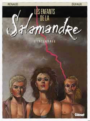 Les enfants de la Salamandre : intégrale - Jean Dufaux