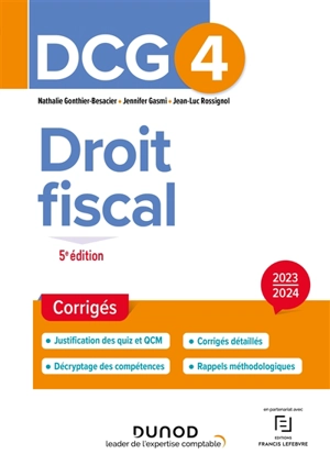 DCG 4, droit fiscal : corrigés : 2023-2024 - Nathalie Gonthier-Besacier