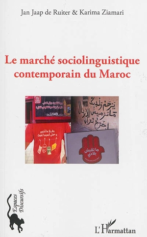 Le marché sociolinguistique contemporain du Maroc - Jan Jaap de Ruiter