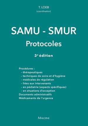 SAMU-SMUR : protocoles