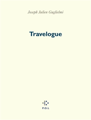 Travelogue - Joseph Guglielmi