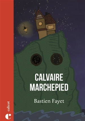 Calvaire Marchepied - Bastien Fayet