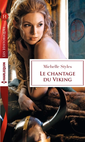 Le chantage du viking - Michelle Styles