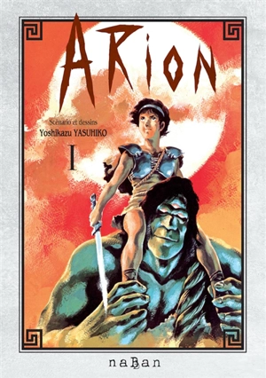 Arion. Vol. 1 - Yoshikazu Yasuhiko