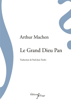 Le grand dieu Pan - Arthur Machen