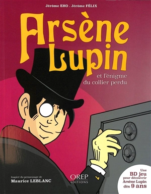 Arsène Lupin et l'énigme du collier perdu - Jérôme Eho